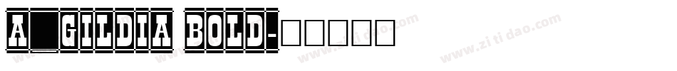 a_Gildia Bold字体转换